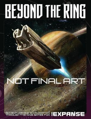 The Expanse RPG - Beyond the Ring