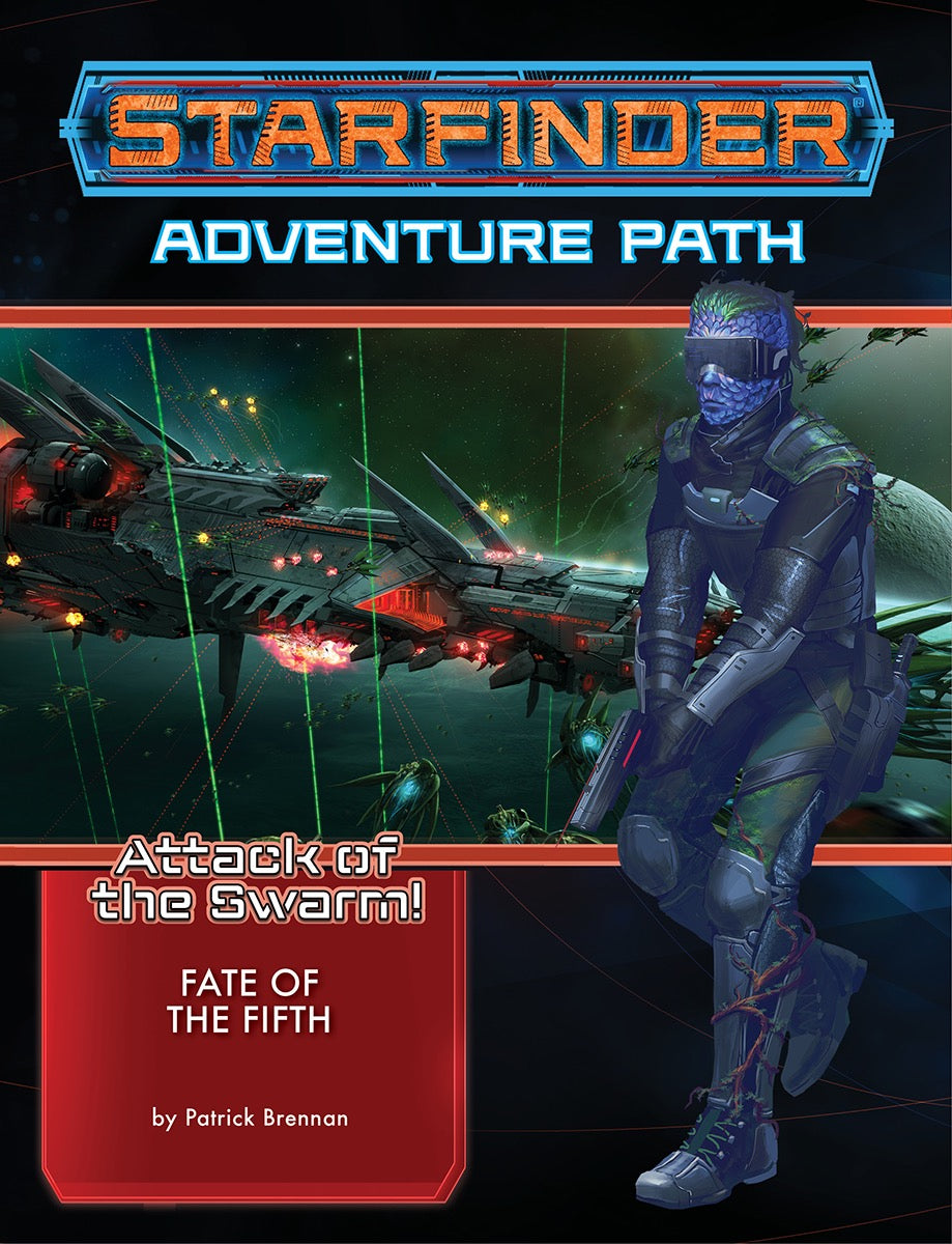 Starfinder RPG: Adventure Path Attack of the Swarm #1 Fate of the Fifth